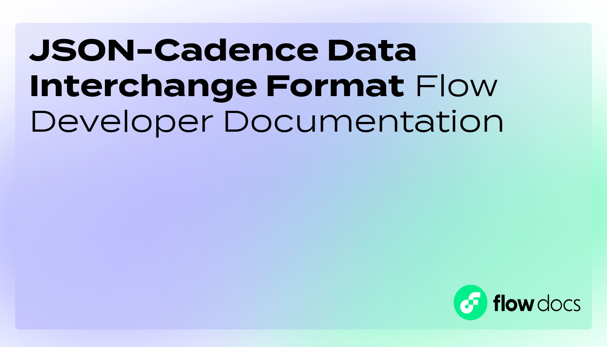 JSON Cadence Data Interchange Format Flow Blockchain
