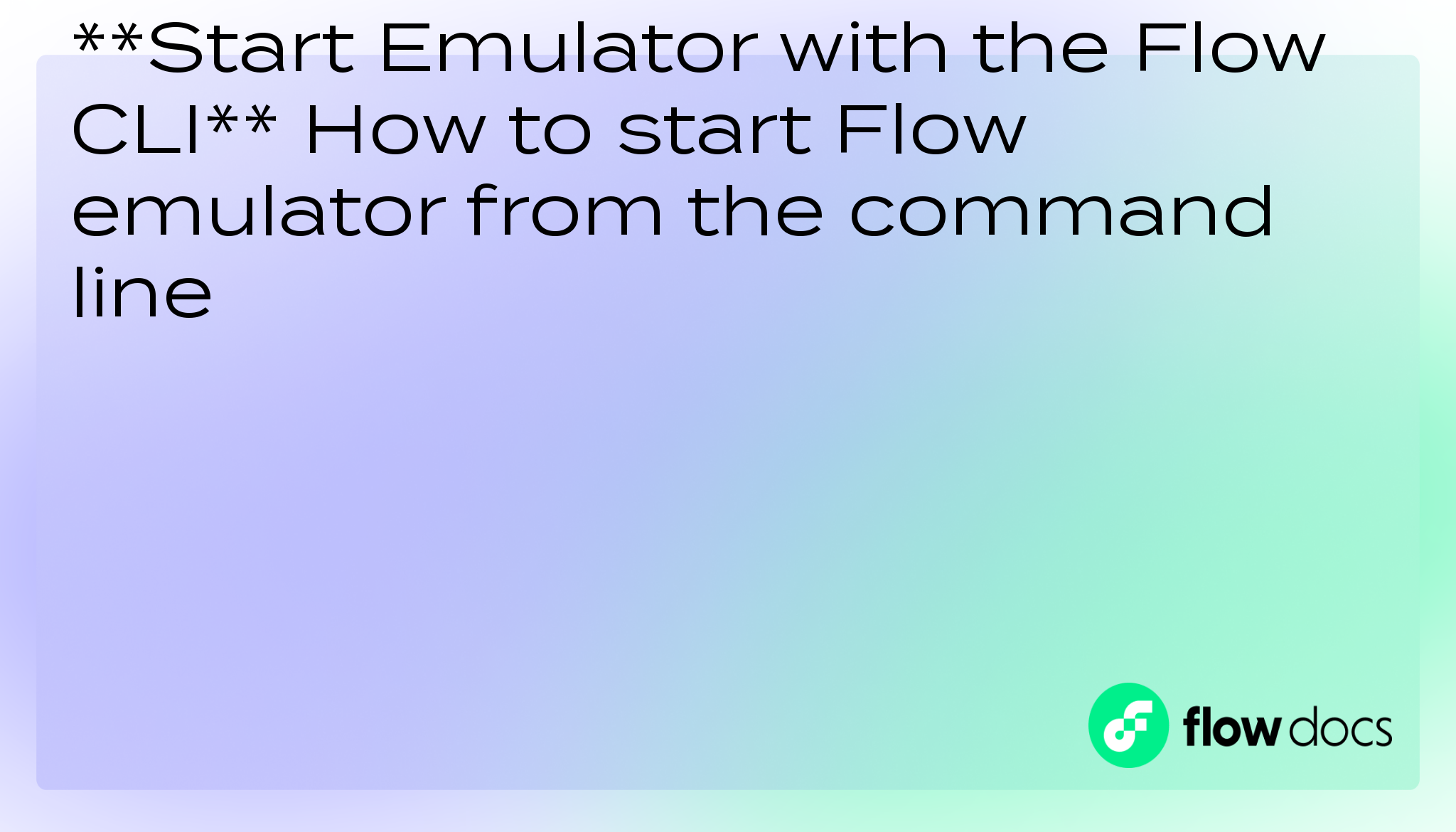 Start Emulator with the Flow CLI | Flow Blockchain