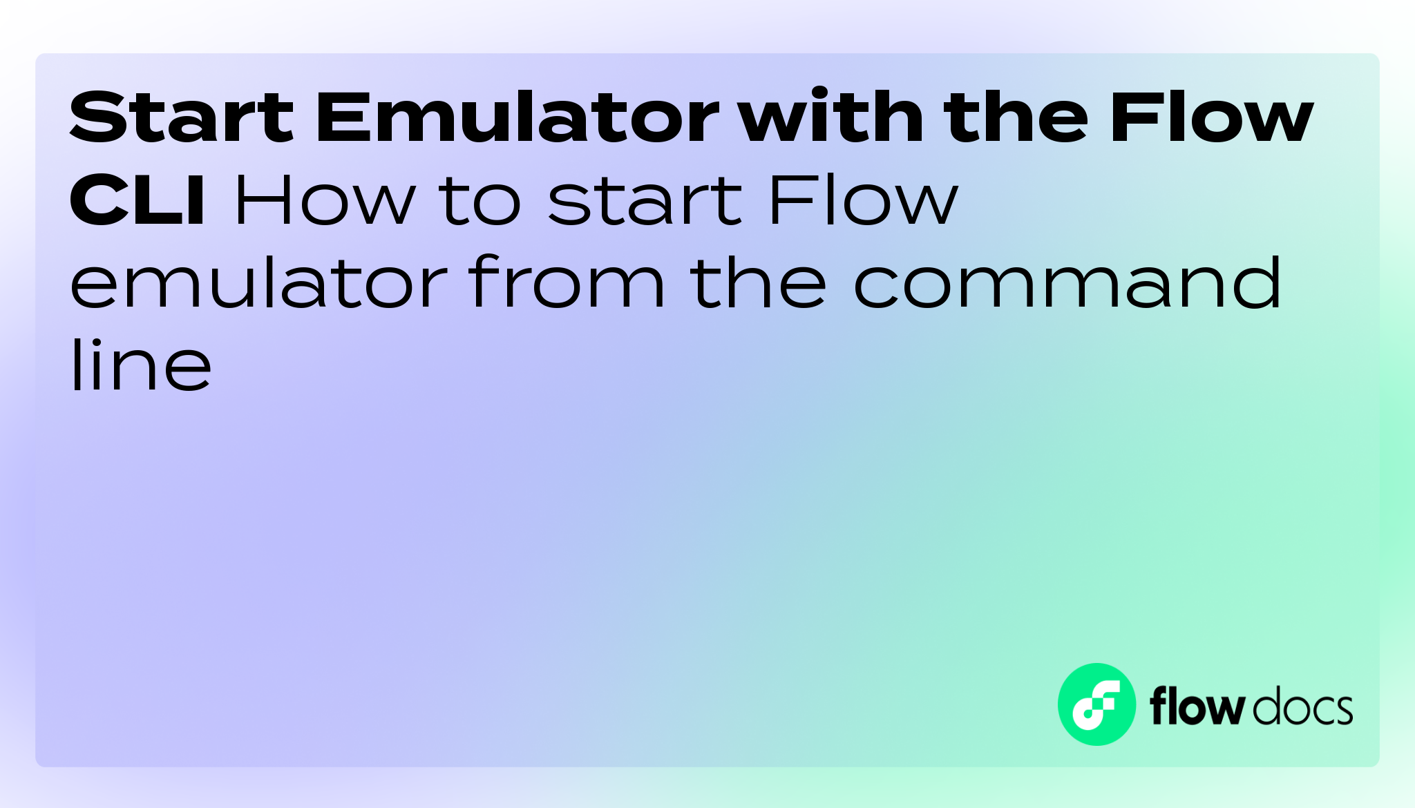 Start Emulator With The Flow CLI Flow Blockchain